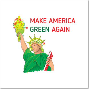 Make America Green Again Posters and Art